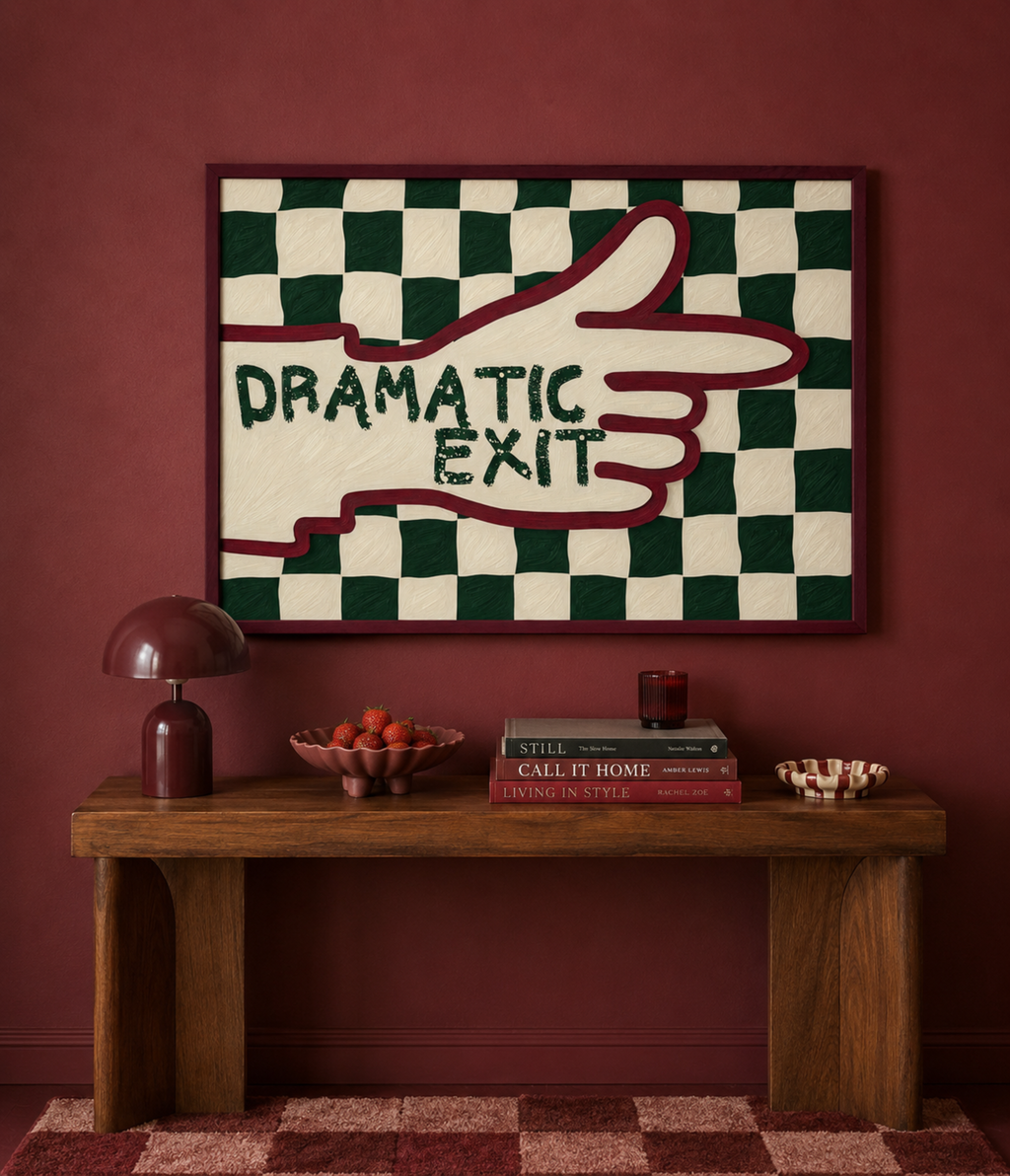 hand drawn Playful typography print with the phrase "Dramatic Exit" on a retro checkerboard pattern in blue and burgundy, on textured oil painting canva. This is a hand drawn trendy typography wall art print ideal for hallway, entryway, living rooms, dorm room decor, gallery walls and playful interiors.
