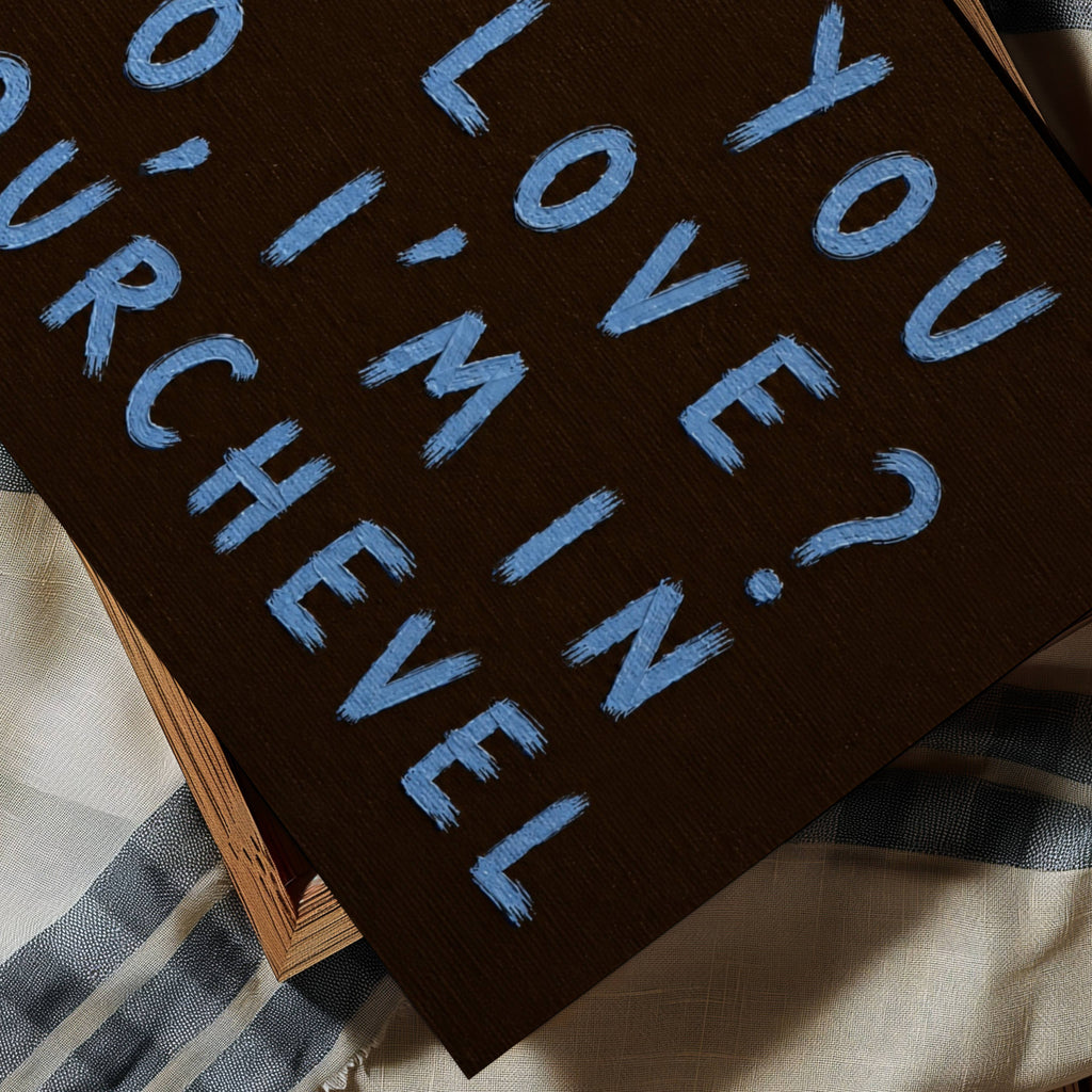 hand drawn trendy location / city  typography print in grafitti style with the quote "ARE YOU IN LOVE? NO, IM IN COURCHEVEL" in a textured canva. This is a trendy minimalist typography wall art print ideal for above bed, bedrooms, dorm room decor, living rooms and kitchens, gallery walls and playful interiors. The perfect Cool Girl Apartment decor