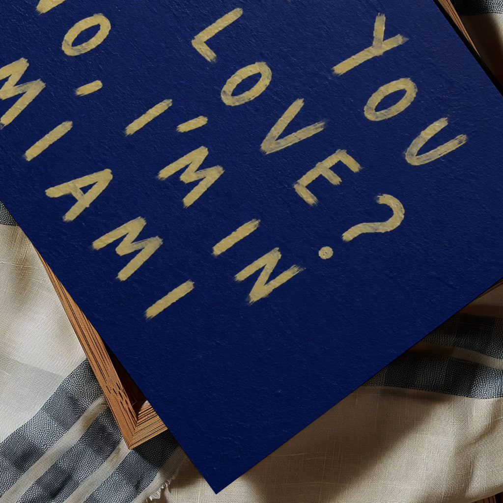 hand drawn trendy location / city  typography print in grafitti style with the quote "ARE YOU IN LOVE? NO, IM IN MIAMI" in a textured canva. This is a trendy minimalist typography wall art print ideal for above bed, bedrooms, dorm room decor, living rooms and kitchens, gallery walls and playful interiors. The perfect Cool Girl Apartment decor