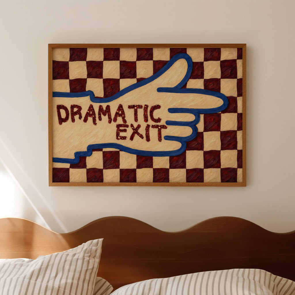 hand drawn Playful typography print with the phrase "Dramatic Exit" on a retro checkerboard pattern in burgundy, on textured oil painting canva. This is a hand drawn trendy typography wall art print ideal for hallway, entryway, living rooms, dorm room decor, gallery walls and playful interiors.
