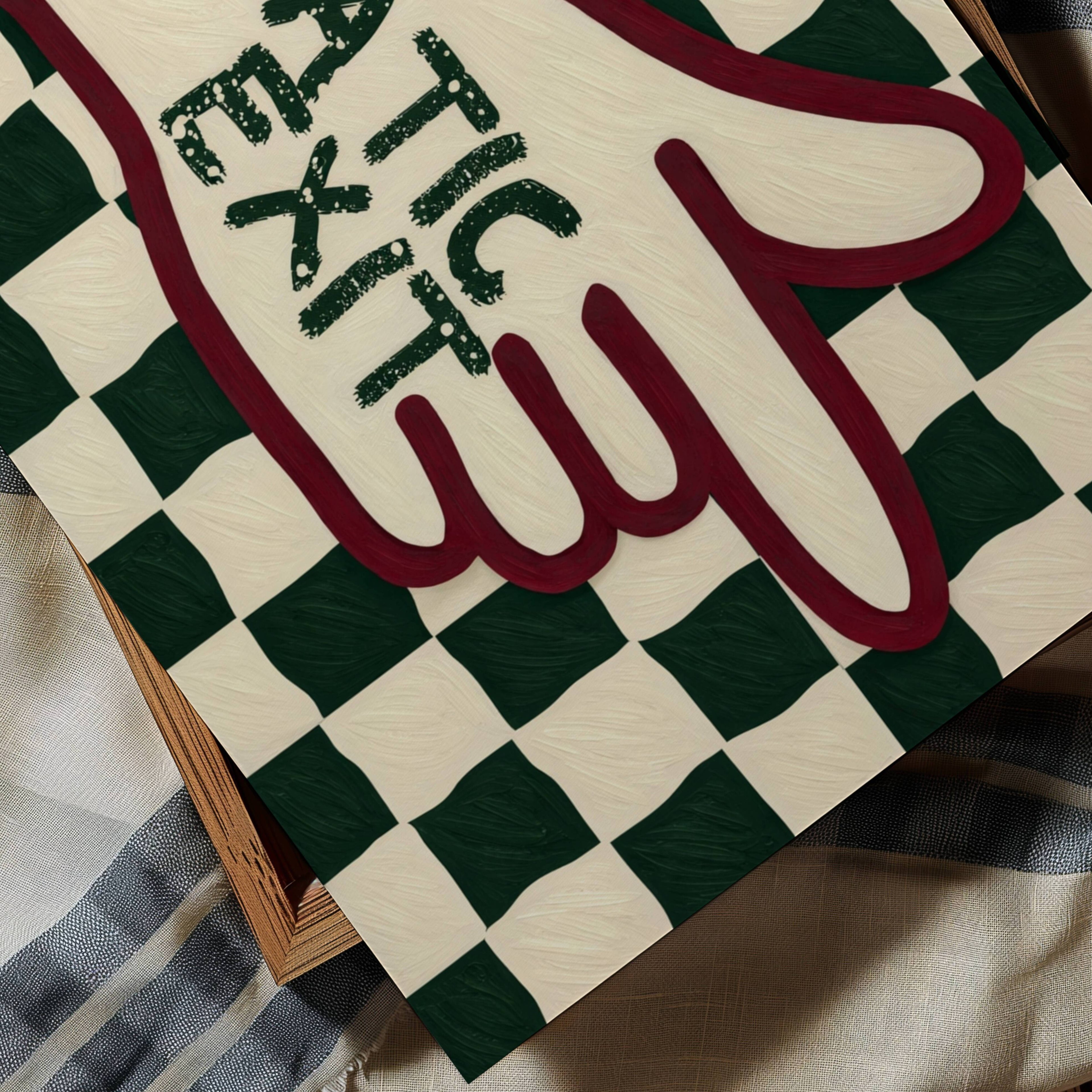 hand drawn Playful typography print with the phrase "Dramatic Exit" on a retro checkerboard pattern in green, on textured oil painting canva. This is a hand drawn trendy typography wall art print ideal for hallway, entryway, living rooms, dorm room decor, gallery walls and playful interiors