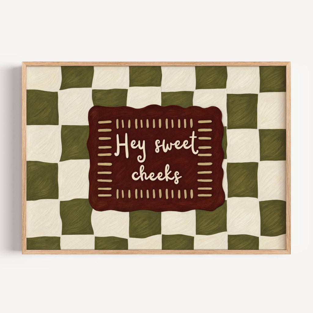 HEY SWEET CHEEKS is a whimsical Retro typography art print designed to bring humour, colour and personality into your bathroom and laundry room. Featuring vintage-inspired Checkered patterns and hand-lettered typography, this artwork captures the nostalgic charm while adding a playful decorative touch to modern interiors. this is a hand drawn Retro quote wall art, ideal for bathrooms, laundry room decor, and cheeky playful interiors. khaki burgundy