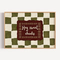 HEY SWEET CHEEKS is a whimsical Retro typography art print designed to bring humour, colour and personality into your bathroom and laundry room. Featuring vintage-inspired Checkered patterns and hand-lettered typography, this artwork captures the nostalgic charm while adding a playful decorative touch to modern interiors. this is a hand drawn Retro quote wall art, ideal for bathrooms, laundry room decor, and cheeky playful interiors. khaki burgundy