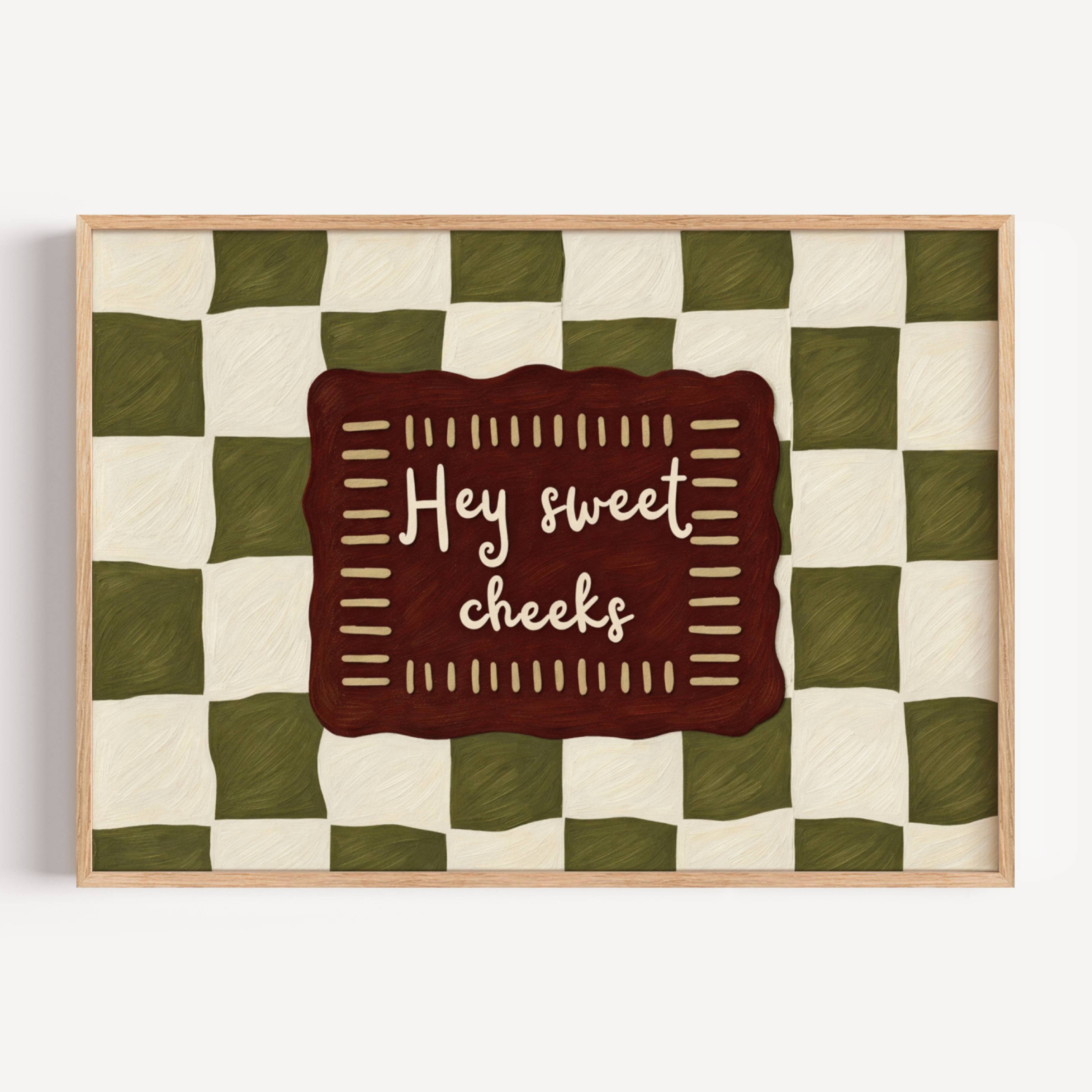 HEY SWEET CHEEKS is a whimsical Retro typography art print designed to bring humour, colour and personality into your bathroom and laundry room. Featuring vintage-inspired Checkered patterns and hand-lettered typography, this artwork captures the nostalgic charm while adding a playful decorative touch to modern interiors. this is a hand drawn Retro quote wall art, ideal for bathrooms, laundry room decor, and cheeky playful interiors. khaki burgundy