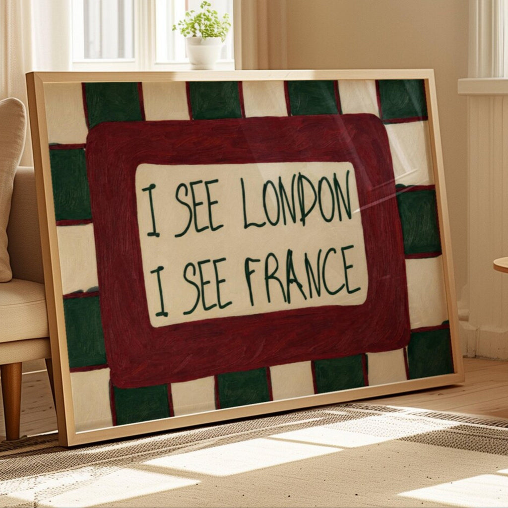 I SEE LONDON I SEE FRANCE is a whimsical Retro typography art print designed to bring humour, colour and personality into your bathroom and laundry room. Featuring vintage-inspired Checkered patterns and hand-lettered typography, this artwork captures the nostalgic charm while adding a playful decorative touch to modern interiors. this is a hand drawn Retro quote wall art, ideal for bathrooms, laundry room decor, and cheeky playful interiors. khaki burgundy