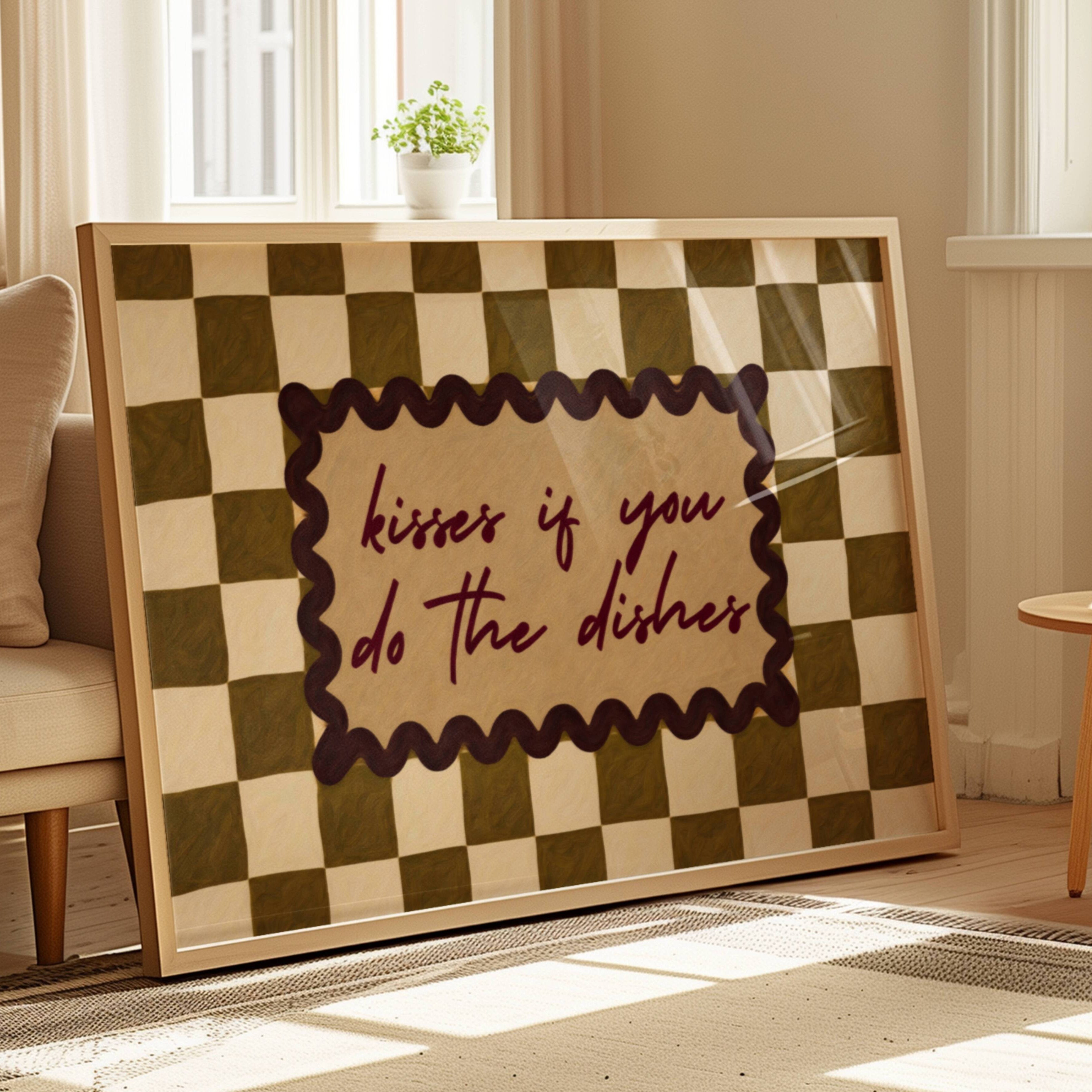 Playful Kitchen Funny Typography wall art with Handwritten quote "Kisses if you do the dishes" on a retro checkered - checkerboard pattern in khaki tones. This is a hand drawn Oil Painting kitchen art Print decor.