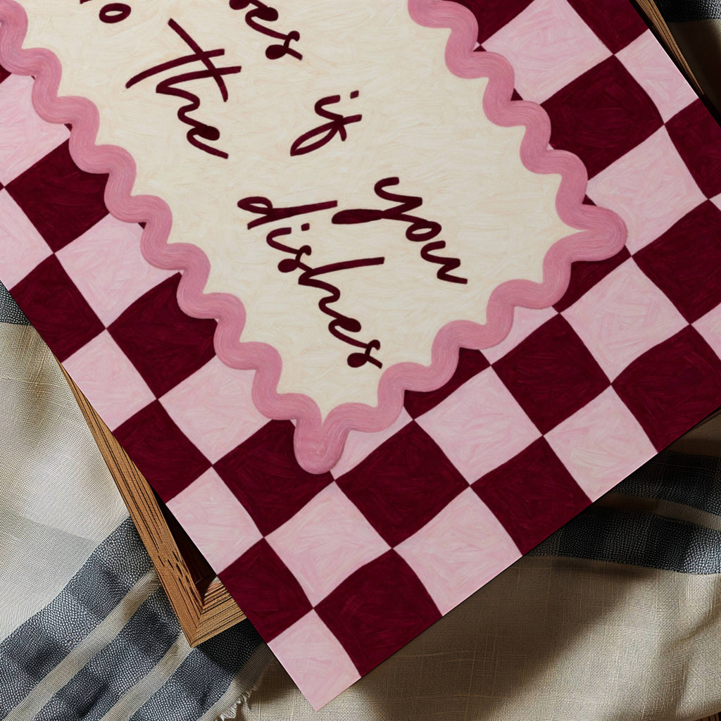 Playful Kitchen Funny Typography wall art with Handwritten quote "Kisses if you do the dishes" on a retro checkered - checkerboard pattern in pink ruby tones. This is a hand drawn Oil Painting kitchen art Print decor.