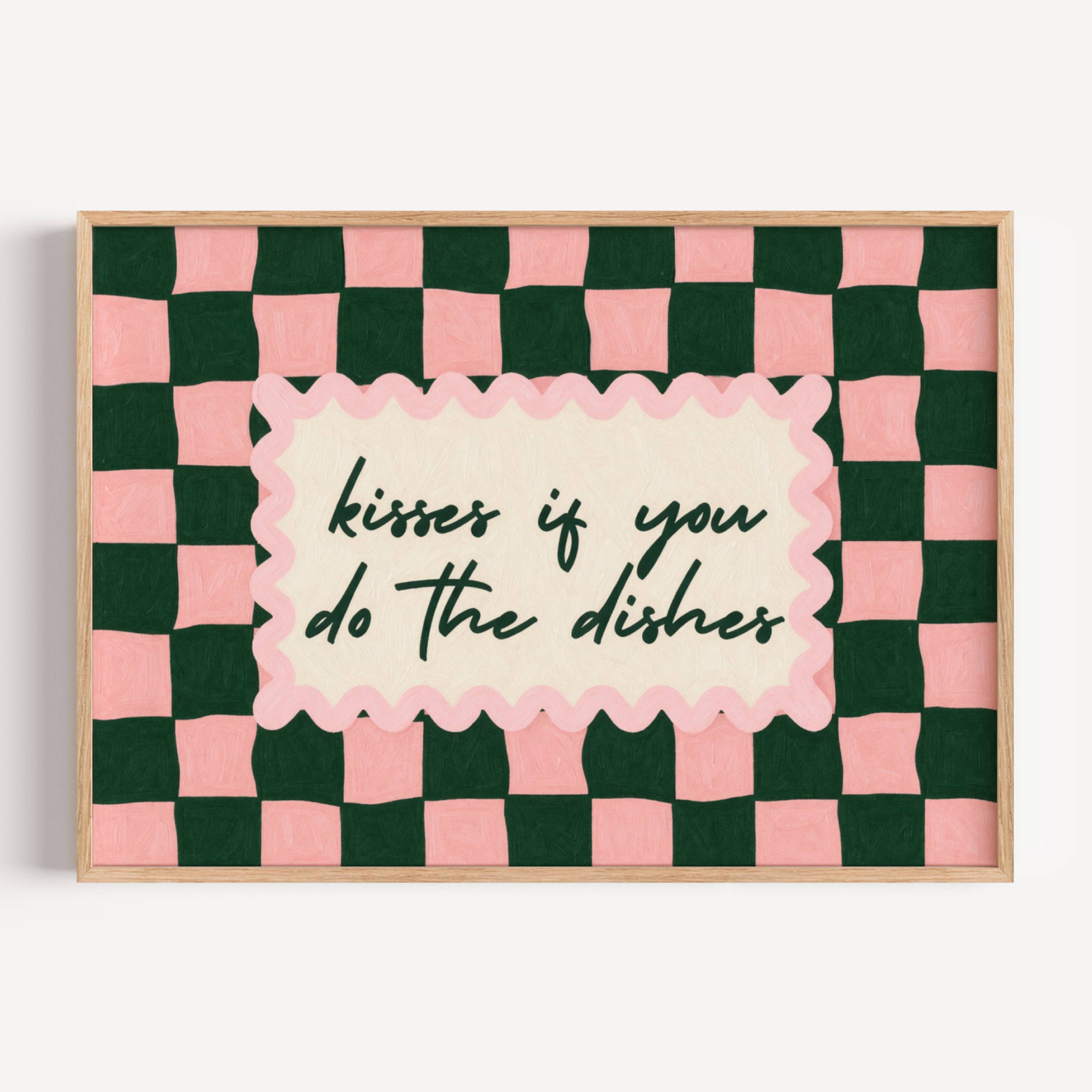 Playful Kitchen Funny Typography wall art with Handwritten quote "Kisses if you do the dishes" on a retro checkered - checkerboard pattern in pink green tones. This is a hand drawn Oil Painting kitchen art Print decor