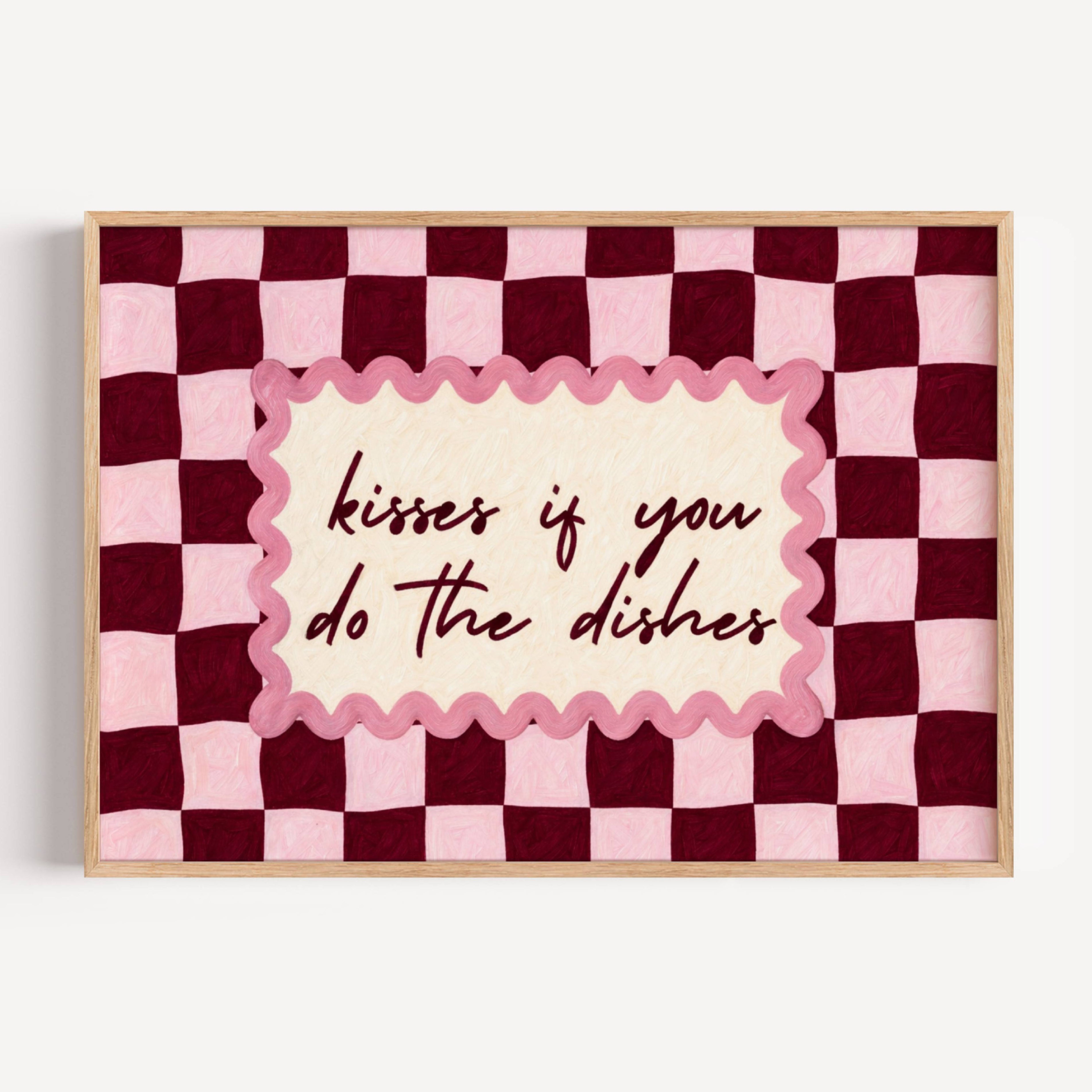 Playful Kitchen Funny Typography wall art with Handwritten quote "Kisses if you do the dishes" on a retro checkered - checkerboard pattern in pink ruby tones. This is a hand drawn Oil Painting kitchen art Print decor.