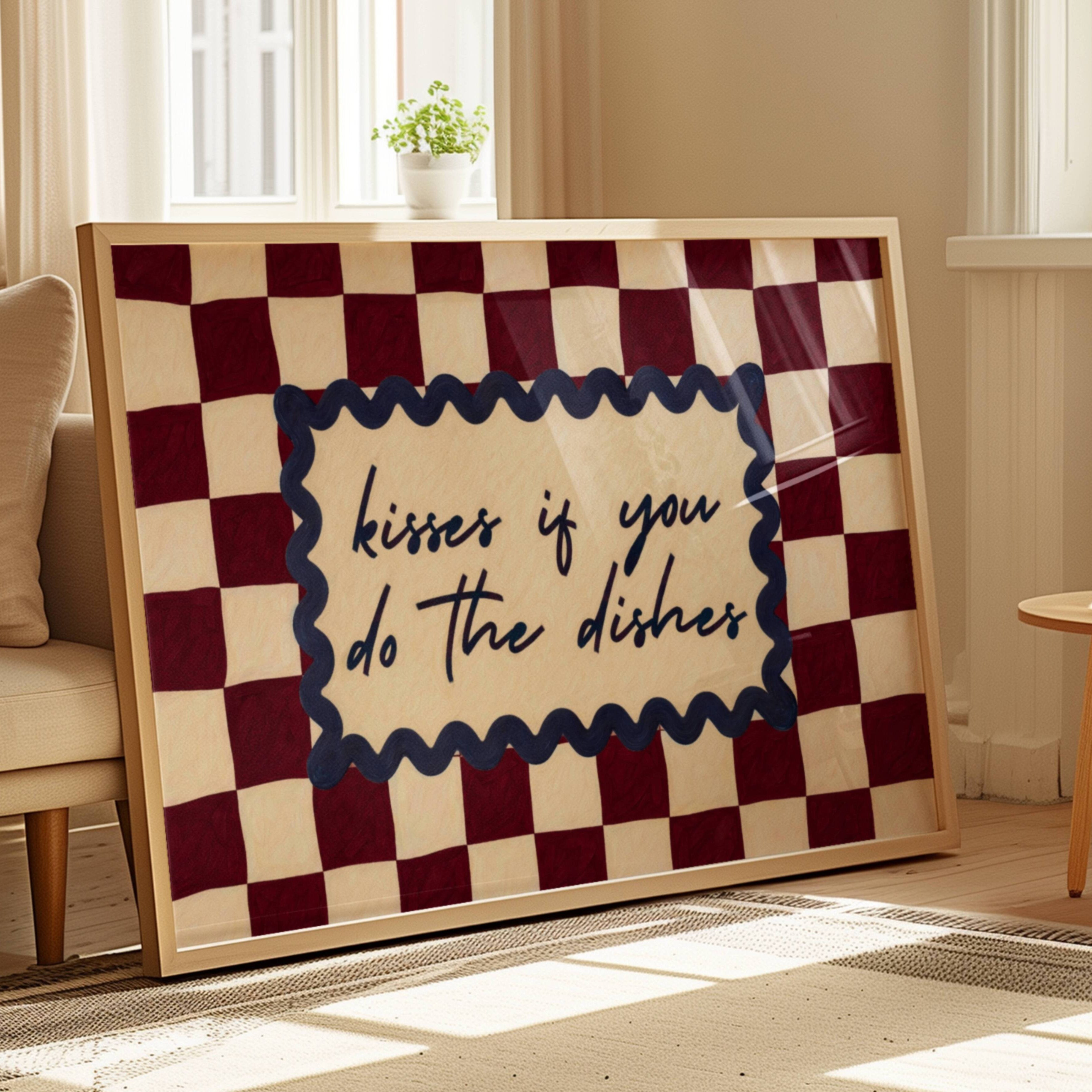 Playful Kitchen Funny Typography wall art with Handwritten quote "Kisses if you do the dishes" on a retro checkered - checkerboard pattern in burgundy tones. This is a hand drawn Oil Painting kitchen art Print decor.