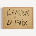 hand drawn Retro Minimalist French typography print with the phrase "L AMOUR ET LA PAIX" in a retro neutral canva. This is a trendy minimalist typography wall art print ideal for above bed, bedrooms, dorm room decor, living rooms and kitchens, gallery walls and playful interiors. The perfect Cool Girl Apartment decor