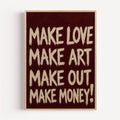 hand drawn Trendy typography print in grafitti style with the quote "MAKE LOVE MAKE ART MAKE OUT MAKE MONEY" in a textured Burgundy canva. This is a trendy minimalist typography wall art print ideal for above bed, bedrooms, dorm room decor, living rooms and kitchens, gallery walls and playful interiors. The perfect Cool Girl Apartment decor