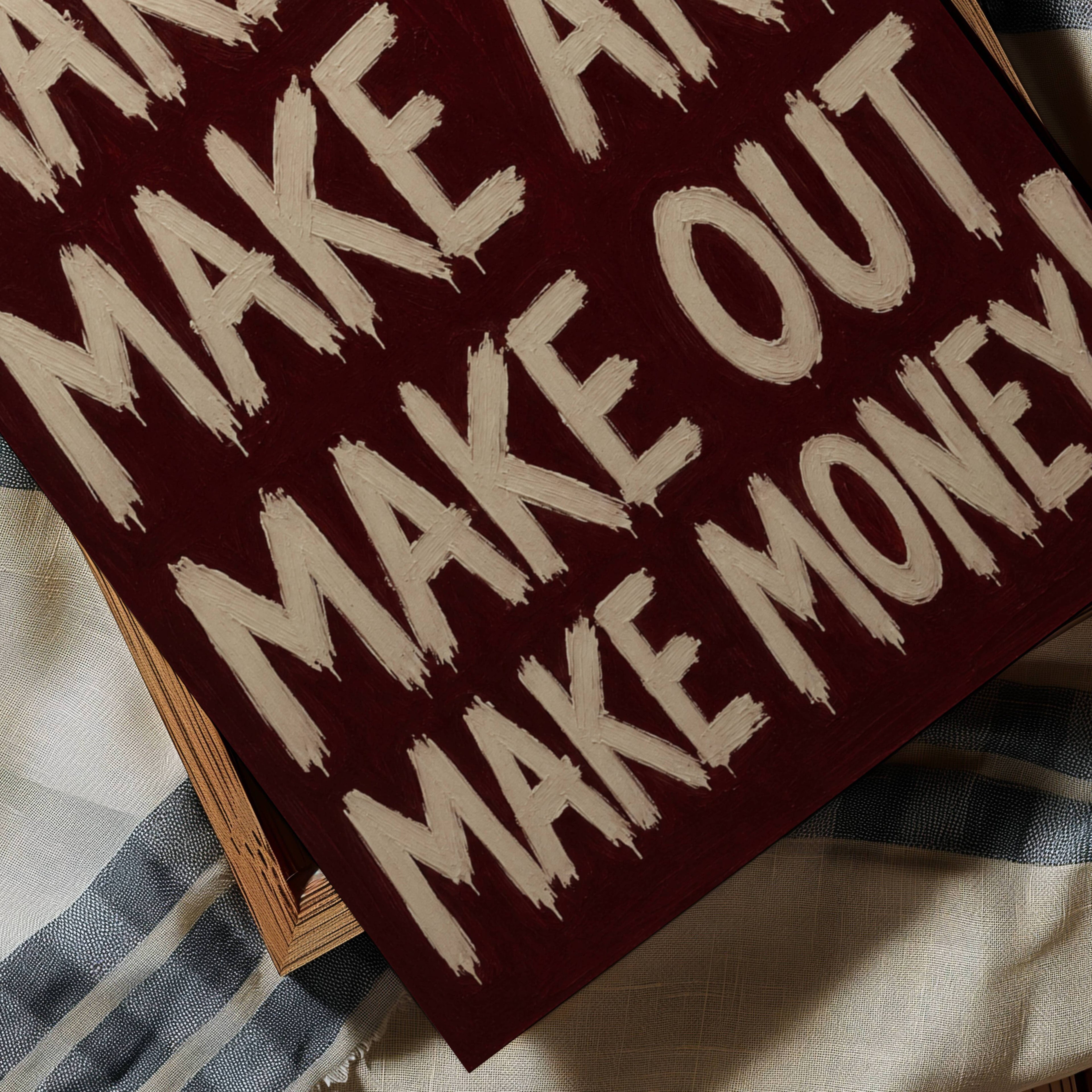 hand drawn Trendy typography print in grafitti style with the quote "MAKE LOVE MAKE ART MAKE OUT MAKE MONEY" in a textured Burgundy canva. This is a trendy minimalist typography wall art print ideal for above bed, bedrooms, dorm room decor, living rooms and kitchens, gallery walls and playful interiors. The perfect Cool Girl Apartment decor