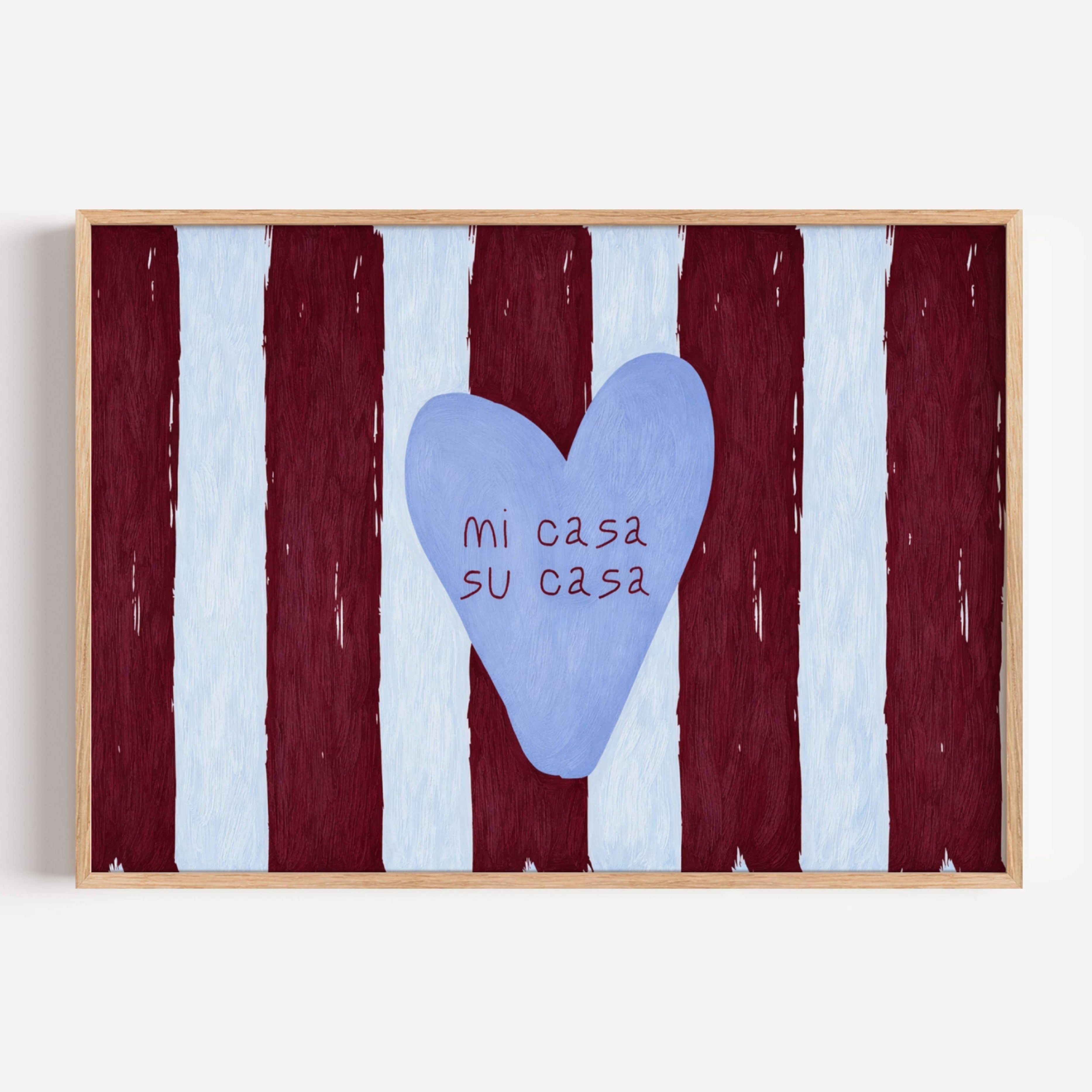 hand drawn Playful typography print with the phrase "mi casa su casa" in striped burgundy and blue, on textured oil painting canva. This is a hand drawn trendy typography wall art print ideal for above bed, bedrooms, dorm room decor, living rooms and kitchens, gallery walls and playful interiors.