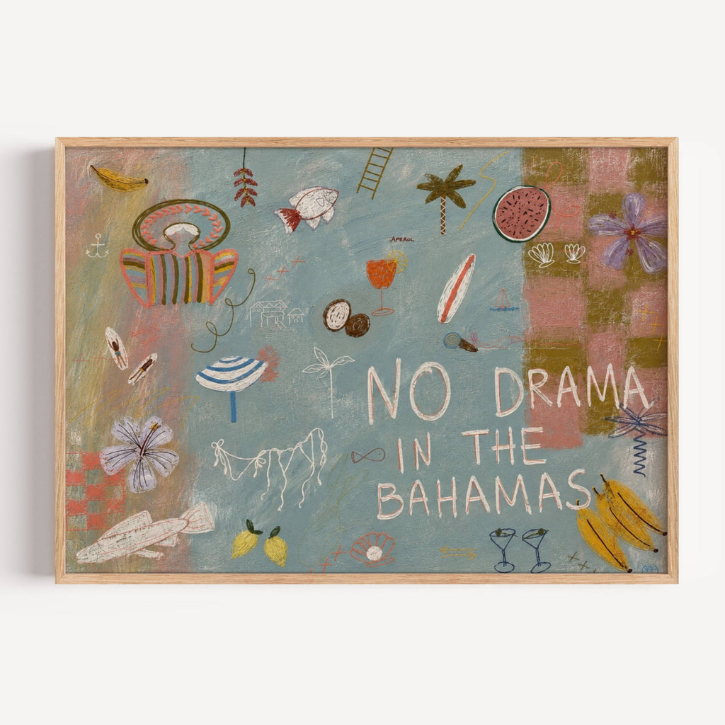 No drama in the bahamas playful collage handwritten typography wall art print, spontaneous drawings and Riviera-inspired symbols that capture the carefree spirit of long Mediterranean days. Boats, cocktails, sunshine, palm trees and imperfect doodles come together like pages torn from a holiday journal. expressive mark-making over a richly textured painted background, this artwork feels both contemporary and nostalgic—equal parts fine art, travel diary and visual conversation piece. Bold, colourful and full