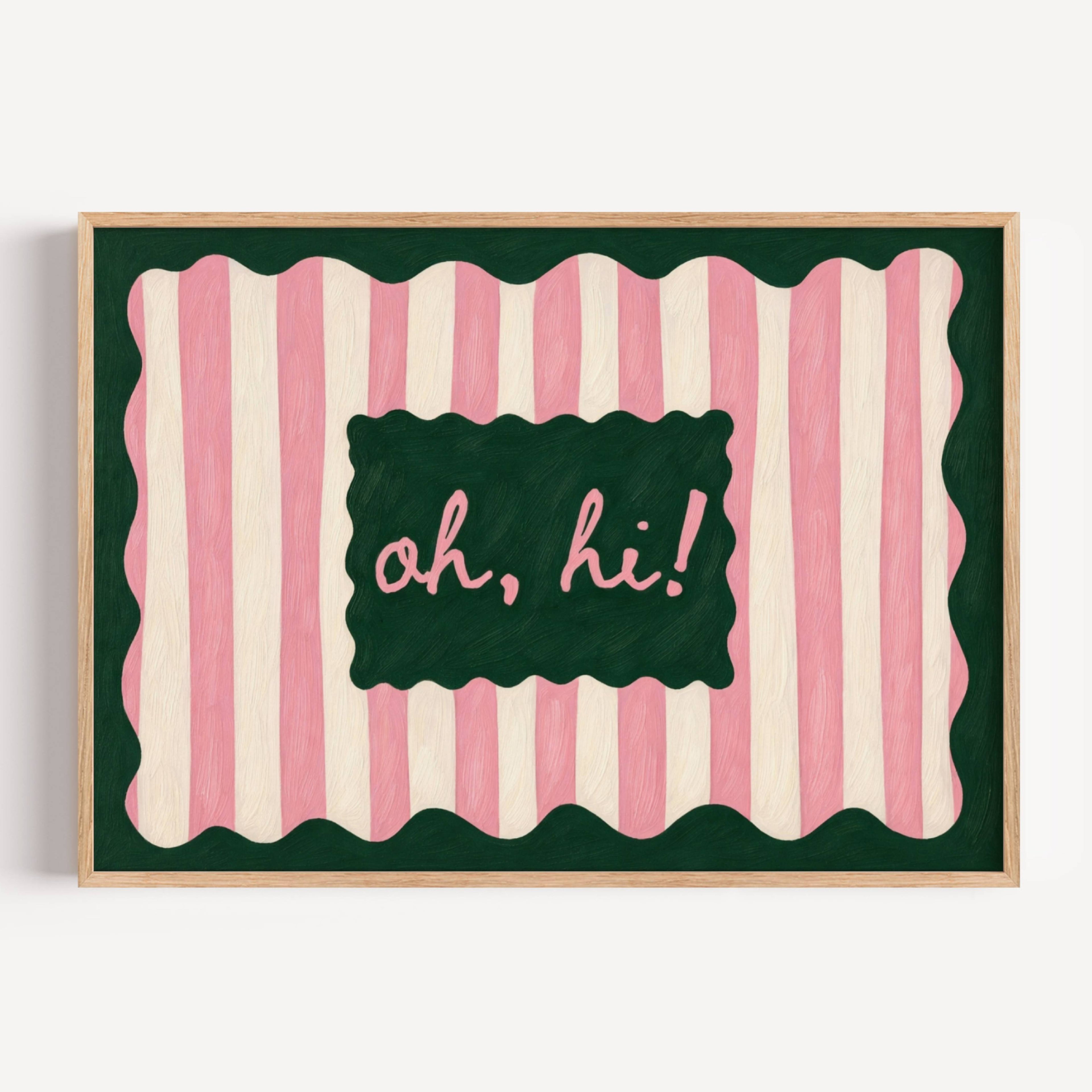 Framed artwork with pink and white striped pattern and 'oh, hi!' text on a green background