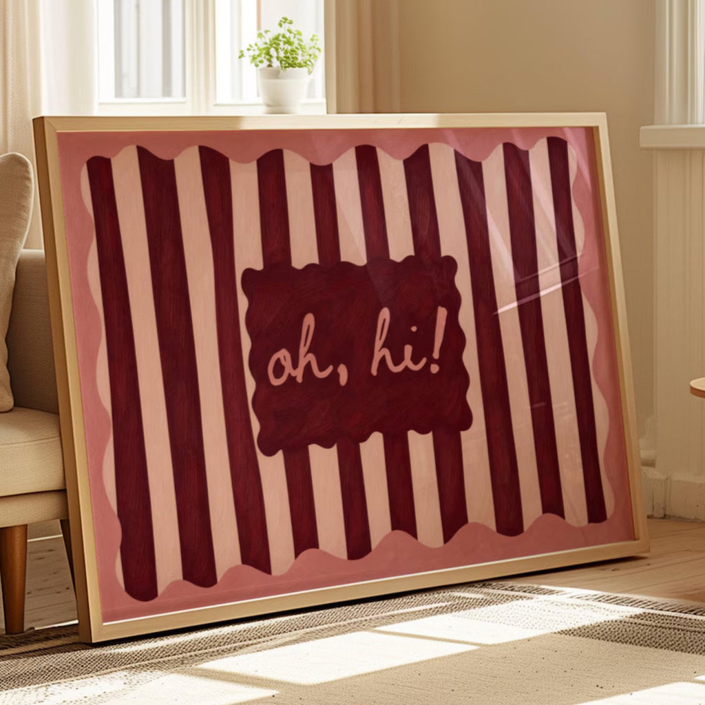 hand drawn Playful typography print with the phrase "oh, hi!" in a retro striped pink ruby, khaki burgundy, blue ruby, pink green on textured oil painting canva. This is a hand drawn trendy typography wall art print ideal for above bed, bedrooms, dorm room decor, living rooms and kitchens, gallery walls and playful interiors.
