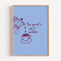 POUR YOURSELF A CUP OF AMBITION  is a humorous minimal typography wall art print, with two hand-drawn coffee cup illustration and playful whimsical handwritten lettering, adding charm, humour and effortless character to kitchens, breakfast nooks, dining spaces, coffee stations and tea corners, a conversation piece Inspired by café culture, slow mornings, blending contemporary minimalism with playful illustration