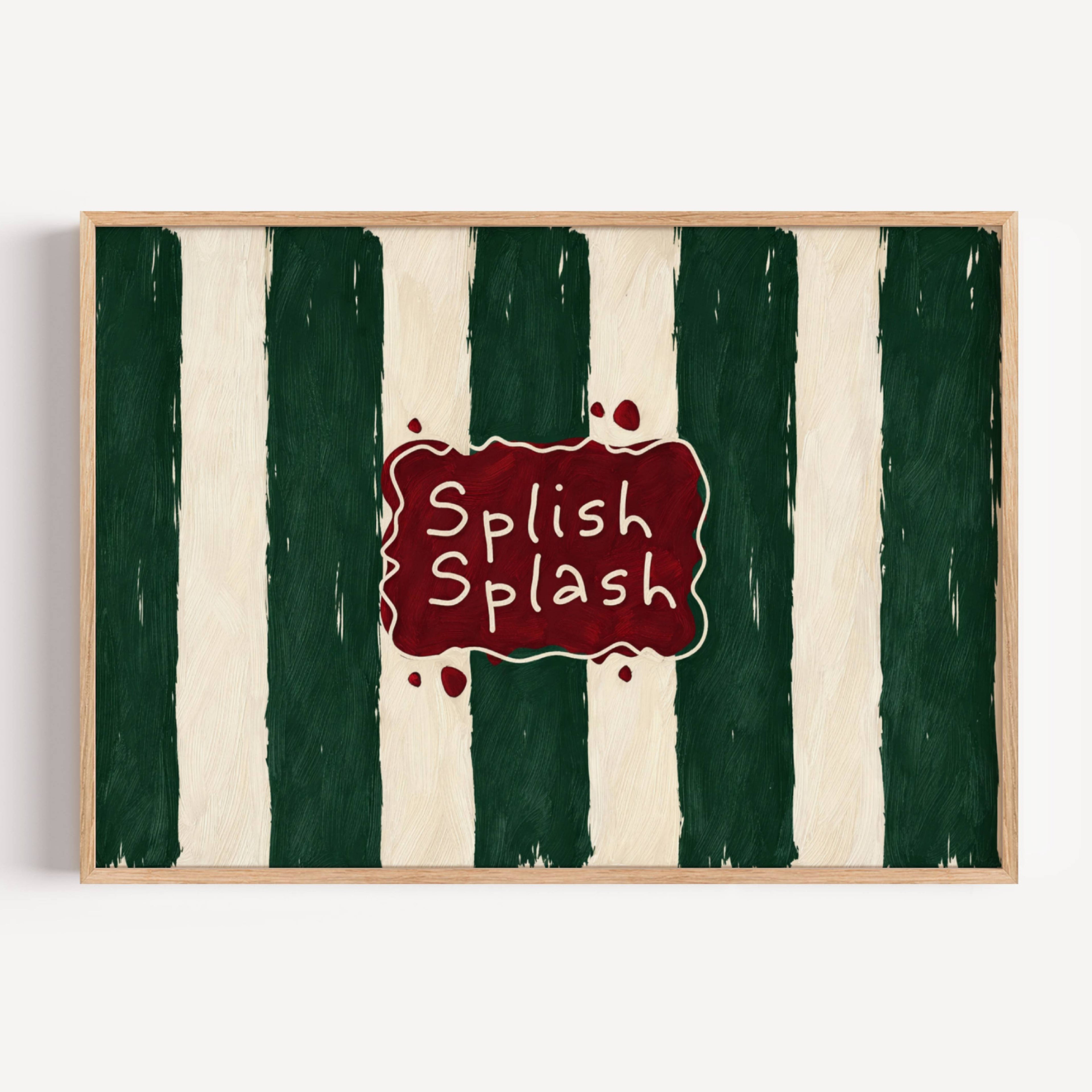 SPLISH SPLASH is a whimsical Retro typography art print designed to bring humour, colour and personality into your bathroom and laundry room. Featuring vintage-inspired Striped patterns and hand-lettered typography, this artwork captures the nostalgic charm while adding a playful decorative touch to modern interiors. this is a hand drawn Retro quote wall art, ideal for bathrooms, laundry room decor, and cheeky playful interiors. green burgundy