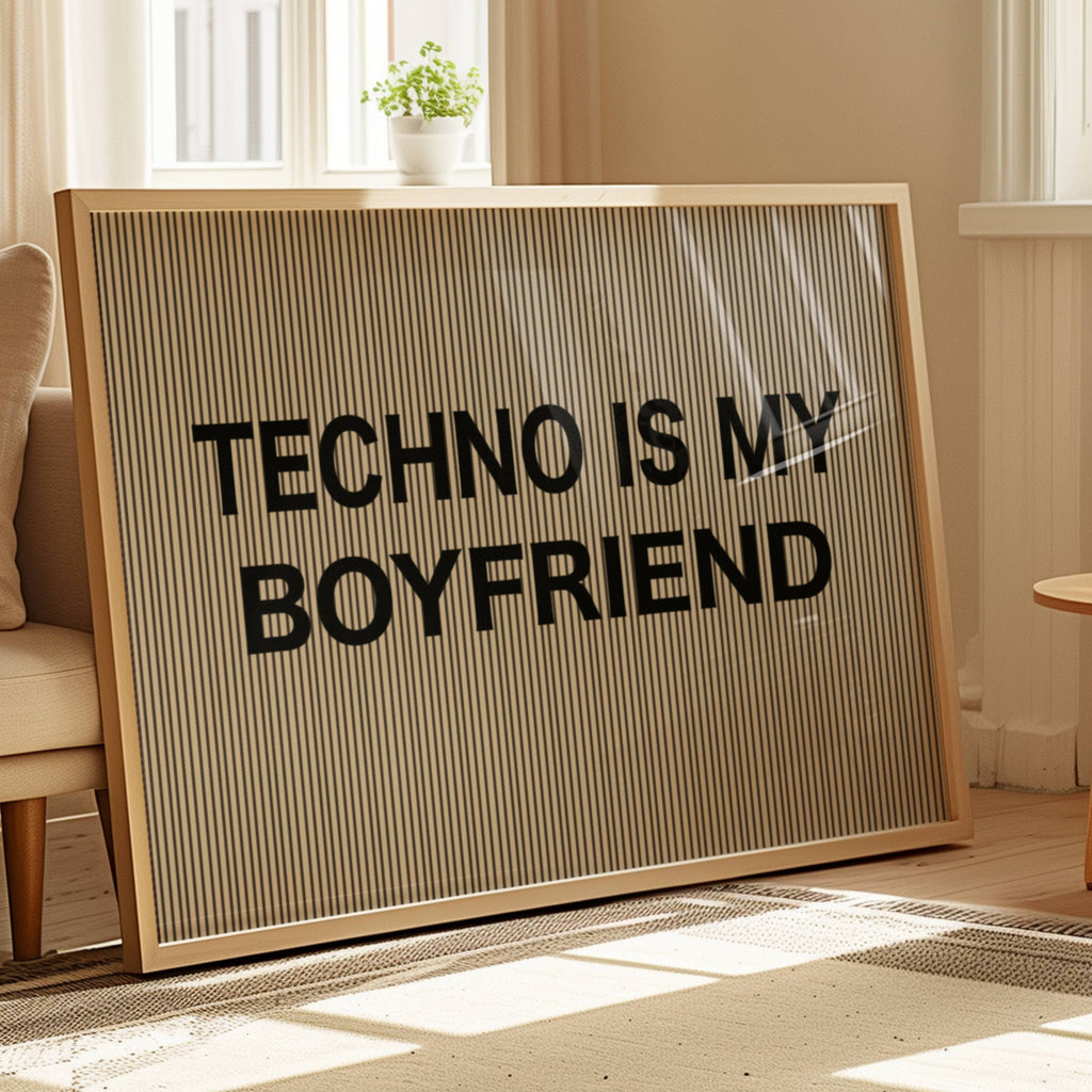 hand drawn Playful Funny typography print with the phrase "TECHNO IS MY BOYFREIND" in a retro striped neutral canva. This is a trendy funny typography wall art print ideal for above bed, bedrooms, dorm room decor, living rooms and kitchens, gallery walls and playful interiors. The perfect Cool Girl Apartment decor