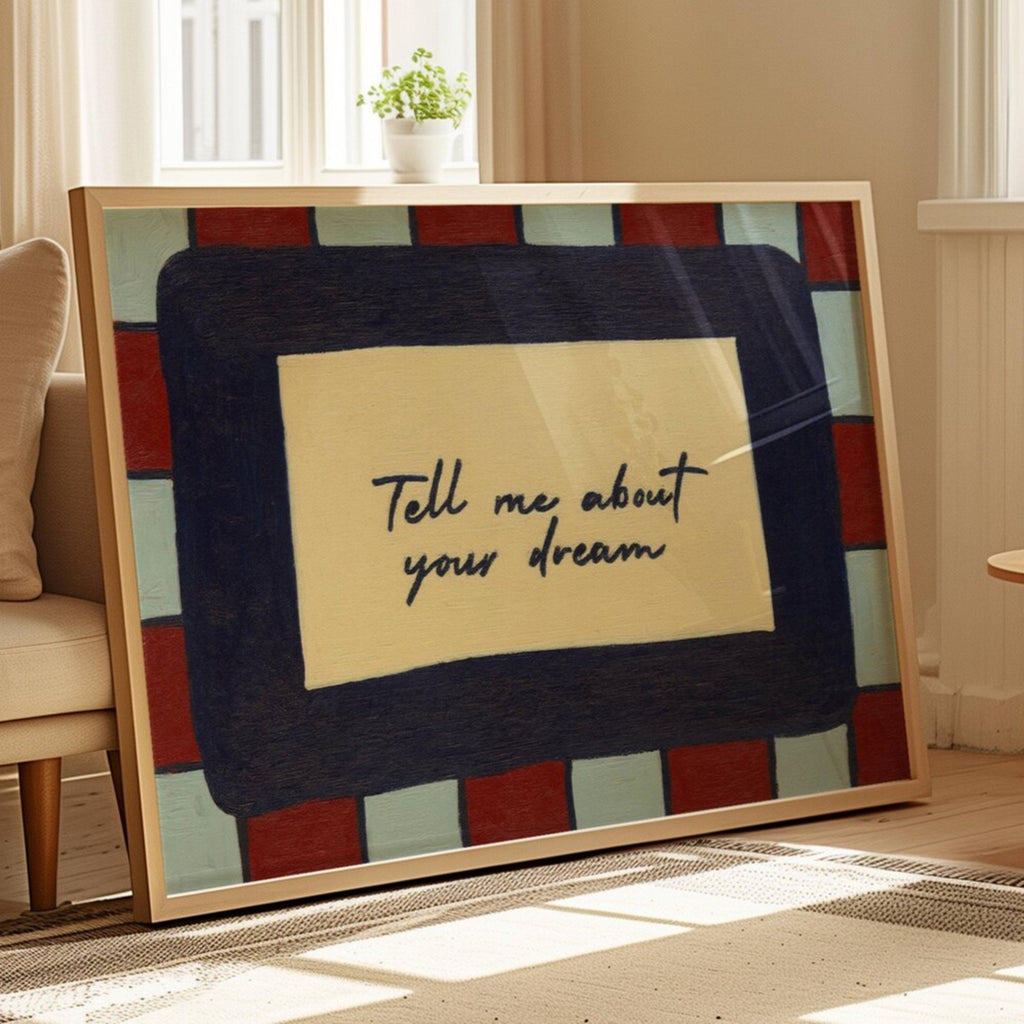 hand drawn Playful typography print with the phrase "Tell me about your dream" in blue and ruby burgundy, on textured oil painting canva. This is a hand drawn trendy typography wall art print ideal for above bed, bedrooms, dorm room decor, gallery walls and playful interiors.
