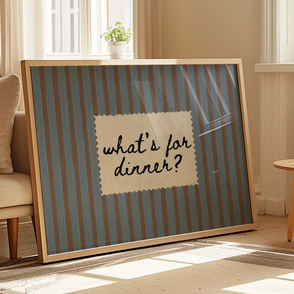 Playful Kitchen Funny Typography wall art with Handwritten quote "What's for dinner?" on a retro striped background in dusty blue and brown tones. This is a hand drawn Oil Painting kitchen art Print decor.