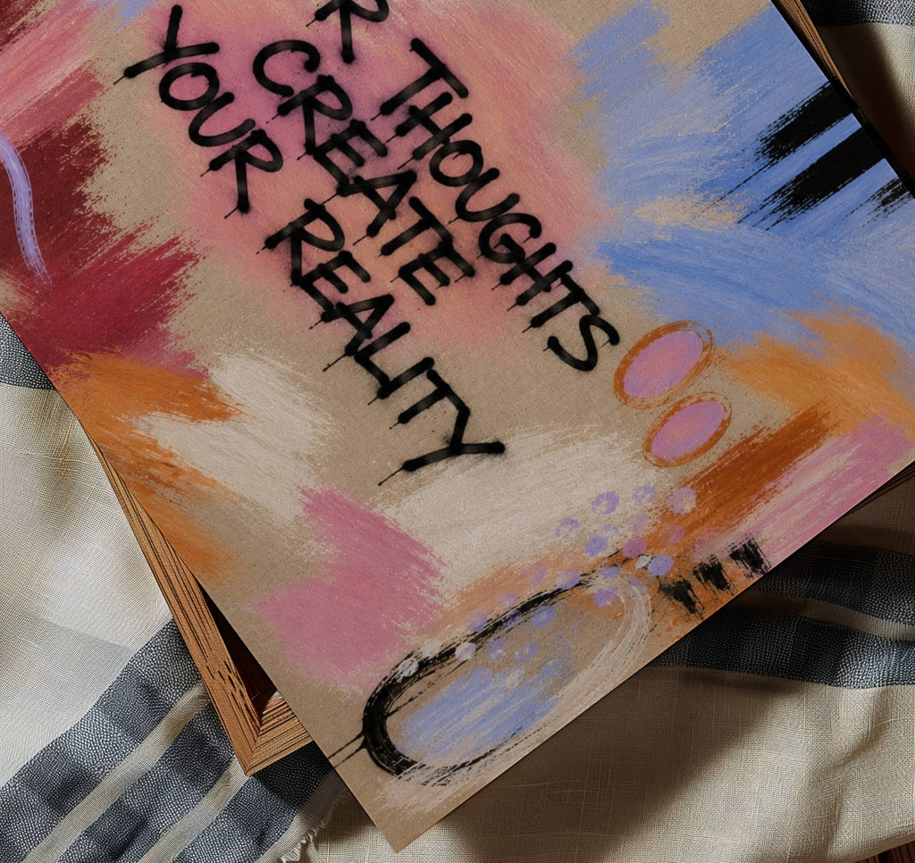 hand drawn Trendy typography abstract print with the motivational quote "YOUR THOUGHTS CREATE YOUR REALITY" in a textured abstract painted canva with brush strokes. This is a trendy minimal typography wall art print ideal for above bed, bedrooms, dorm room decor, living rooms and kitchens, gallery walls and playful interiors. The perfect Cool Girl Apartment decor