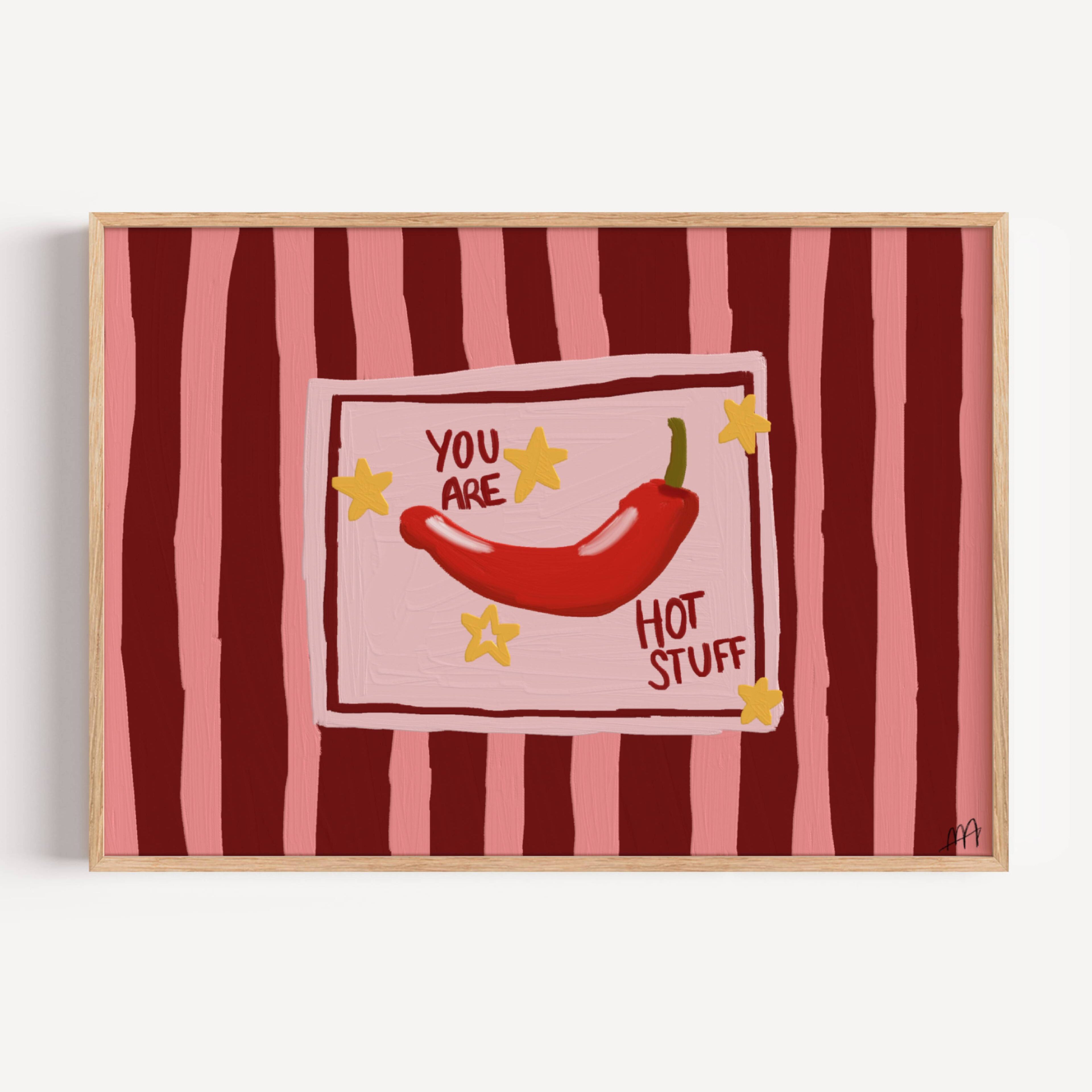 Playful Hand drawn Kitchen Funny Typography wall art with a hot red chilli peper illustration and the phrase "You are Hot Stuff" on a retro striped background in pink and ruby tones. This is a hand drawn Oil Painting kitchen and bar cart art Print decor for playful kitchens, dining spaces and eclectic interiors.