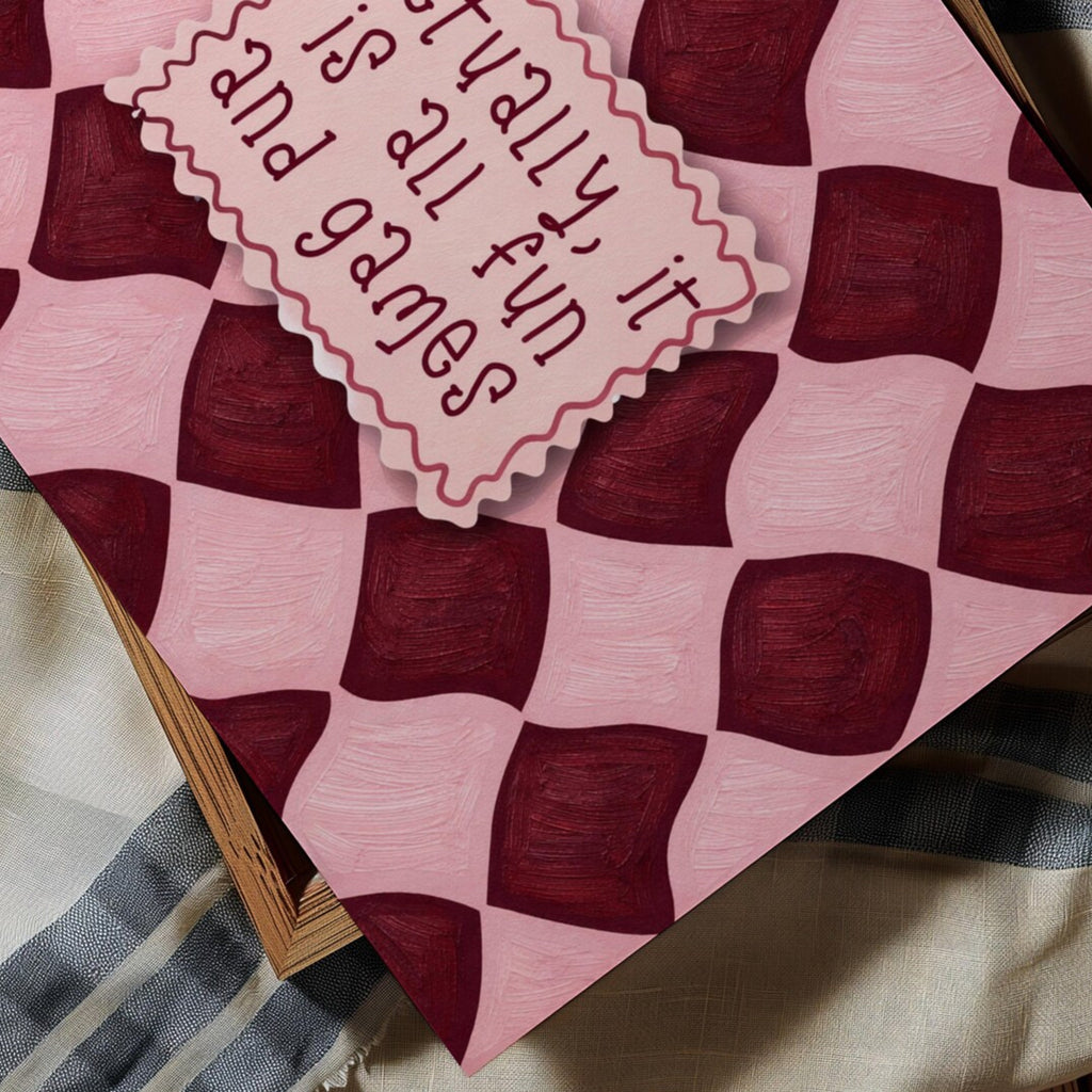 hand drawn Playful typography print with the phrase "actually its all fun and games" in a retro checkered pink and ruby burgundy, on textured oil painting canva. This is a hand drawn trendy funny typography wall art print ideal for above bed, bedrooms, dorm room decor, living rooms and kitchens, gallery walls and playful interiors.