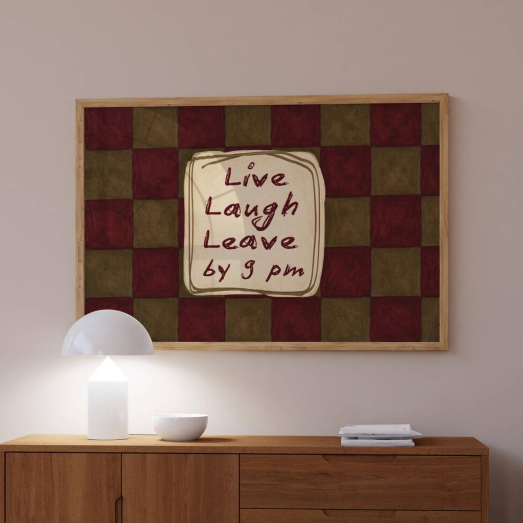 hand drawn Playful typography print with the phrase "live laugh leave by 9pm" in a retro checkered pink ruby, blue ruby, khaki burgundy, pink green on textured oil painting canva. This is a hand drawn trendy typography wall art print ideal for above bed, bedrooms, dorm room decor, living rooms and kitchens, gallery walls and playful interiors