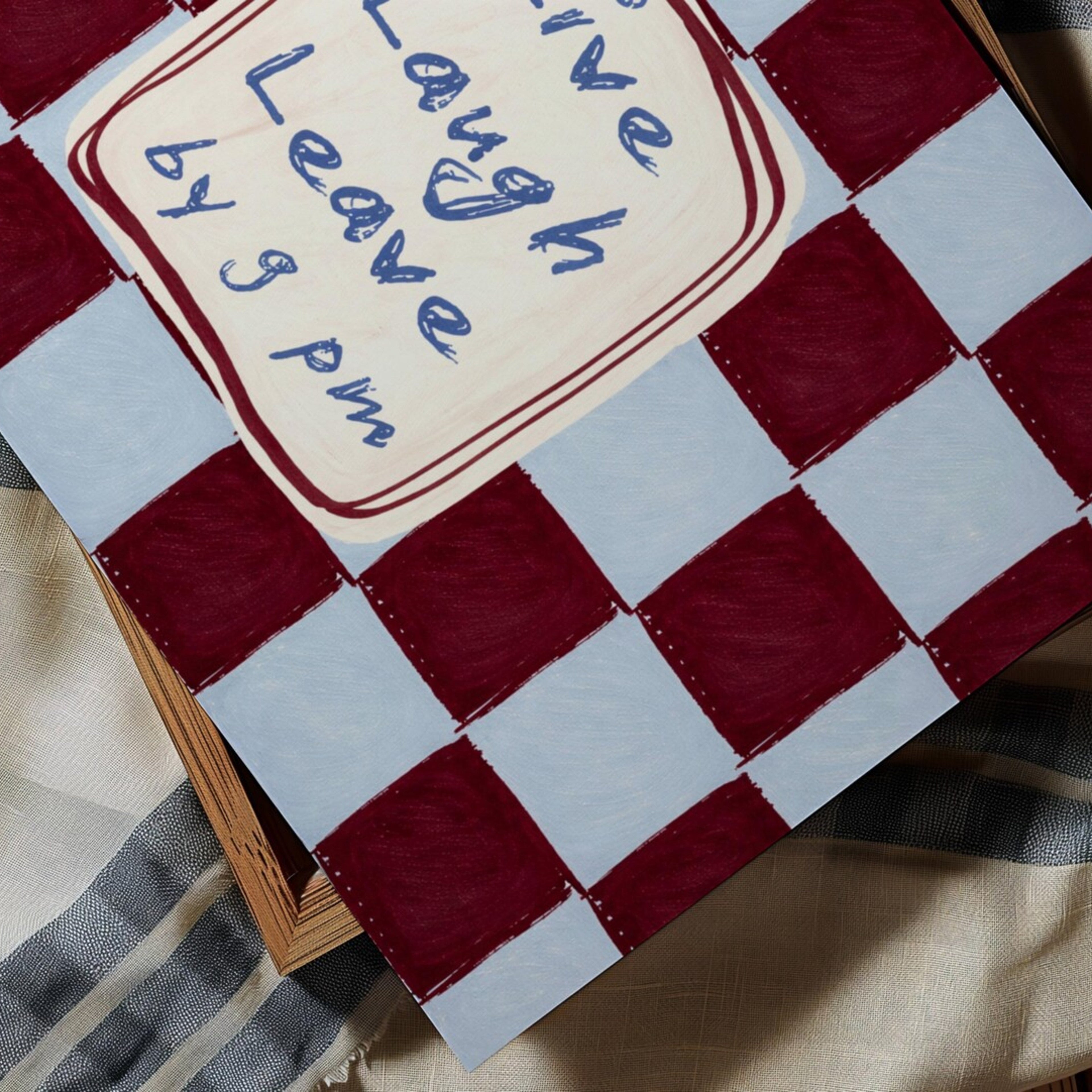 hand drawn Playful typography print with the phrase "live laught leave by 9pm" in a retro checkered pink ruby, blue ruby, khaki burgundy, pink green on textured oil painting canva. This is a hand drawn trendy typography wall art print ideal for above bed, bedrooms, dorm room decor, living rooms and kitchens, gallery walls and playful interiors.