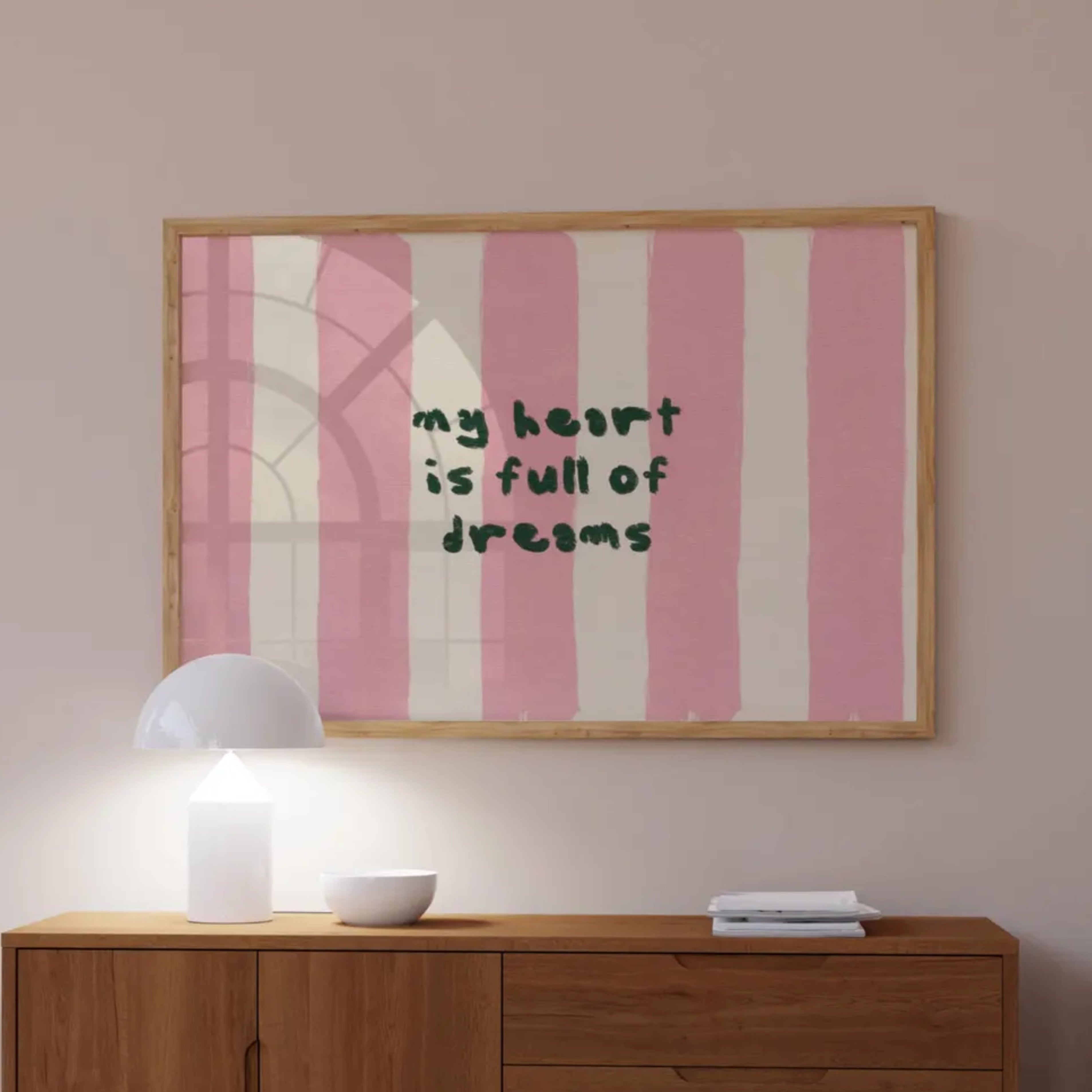 hand drawn Playful bedroom typography print with the phrase "my heart is full of dreams" in striped pink, on textured oil painting canva. This is a hand drawn trendy typography wall art print ideal for above bed, bedrooms, dorm room decor, living rooms and kitchens, gallery walls and playful interiors
