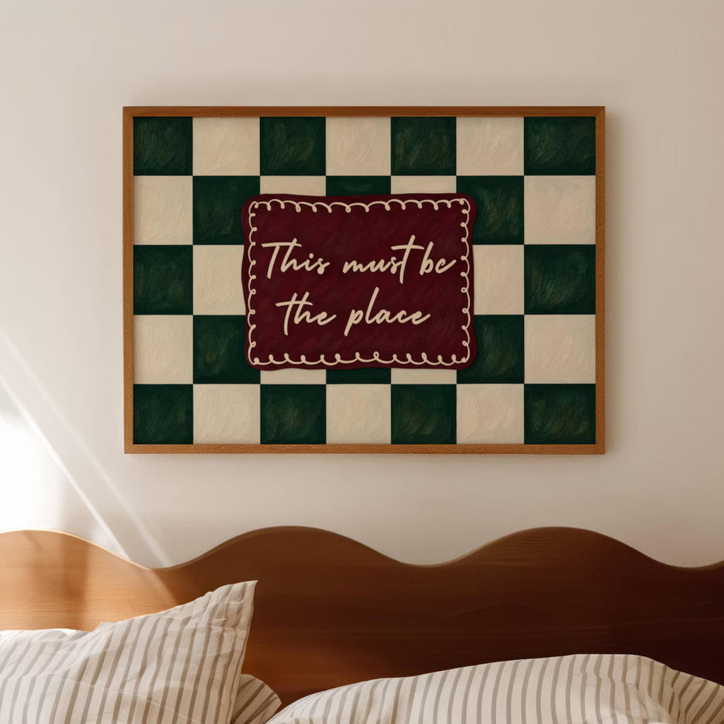 hand drawn Playful typography print with the phrase "this must be the place" in a retro checkerboard dark green and ruby burgundy, on textured oil painting canva. This is a hand drawn trendy typography ideal for above bed, bedrooms, dorm room decor, living rooms and kitchens, gallery walls and playful interiors.