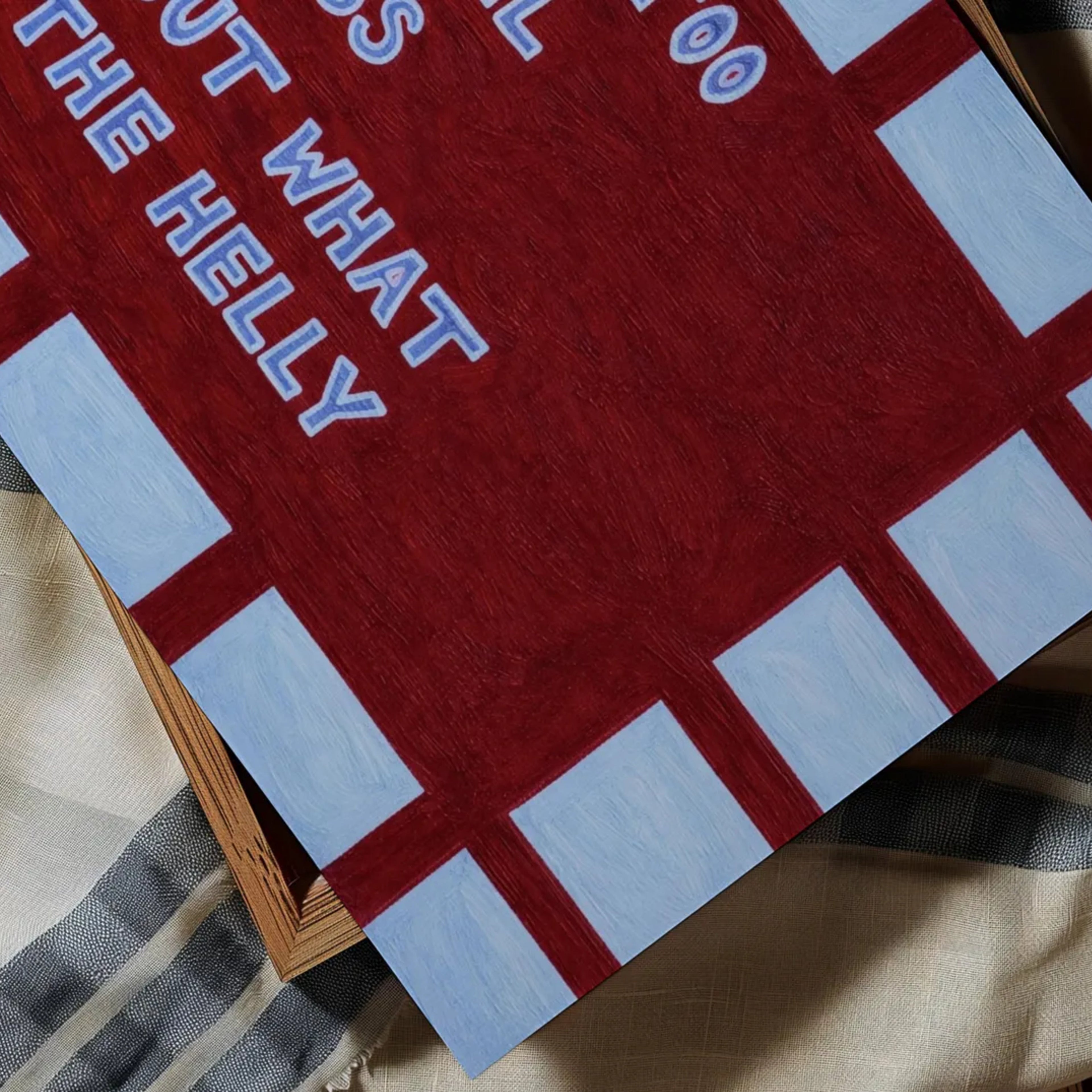hand drawn Playful funny motivational bedroom typography print with the phrase "this too shall pass but what the helly" in blue and ruby burgundy, on textured oil painting canva. This is a hand drawn trendy typography wall art print ideal for above bed, bedrooms, dorm room decor, living rooms and kitchens, gallery walls and playful interiors.