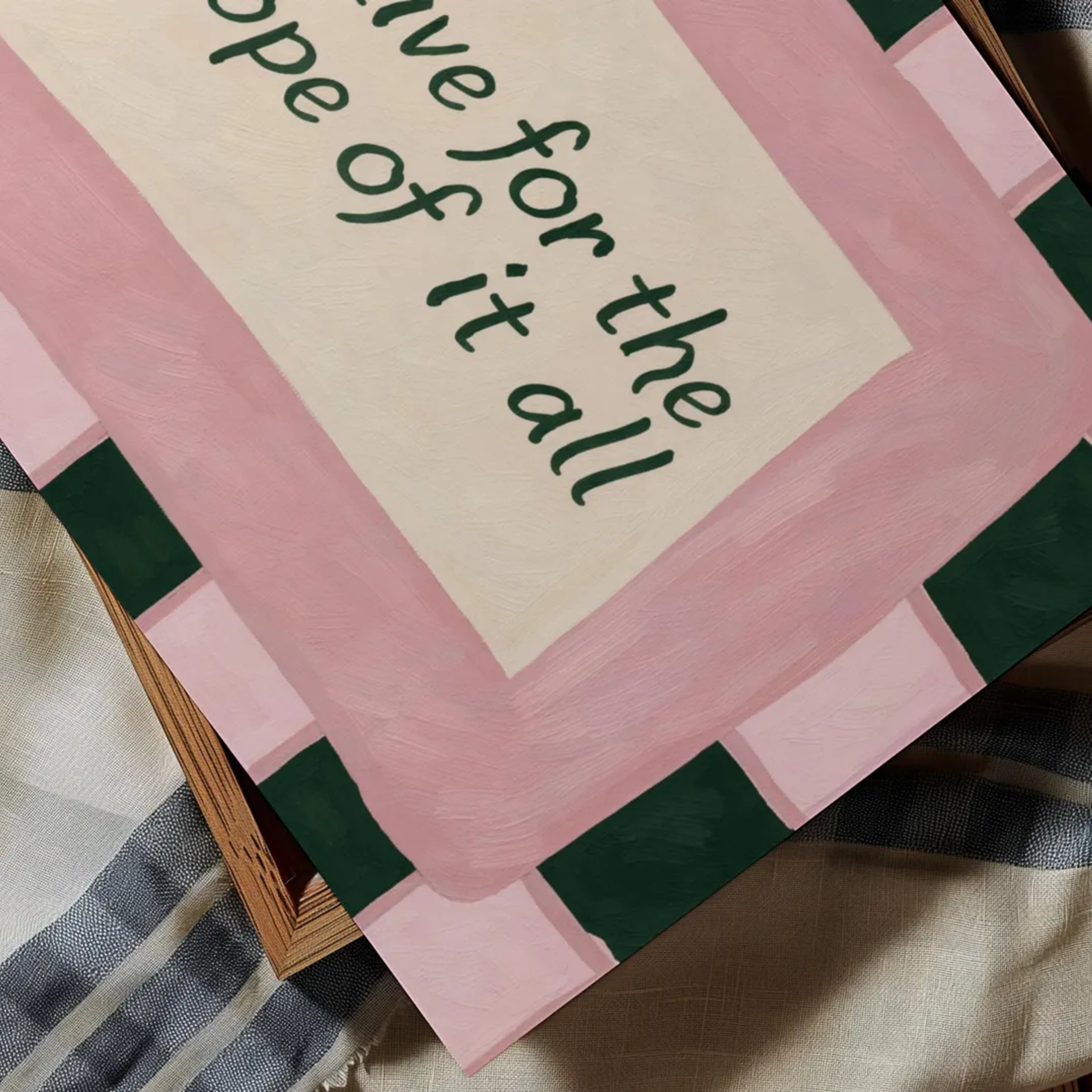 hand drawn Playful motivational bedroom typography Taylor Swift song lyrics print with the phrase "to live for the hope of it all" in pink and green, on textured oil painting canva, inspired by Taylor Swift song lyrics. This is a hand drawn trendy typography / sonf lyrics wall art print ideal for Taylor fans, above bed, bedrooms, dorm room decor, living rooms and kitchens, gallery walls and playful interiors.