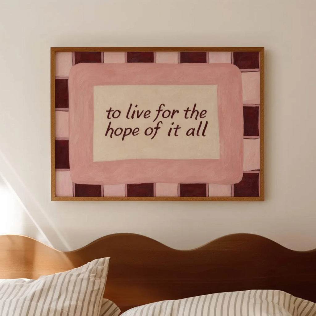hand drawn Playful motivational bedroom typography Taylor Swift song lyrics print with the phrase "to live for the hope of it all" in pink and ruby burgundy, on textured oil painting canva, inspired by Taylor Swift song lyrics. This is a hand drawn trendy typography / sonf lyrics wall art print ideal for Taylor fans, above bed, bedrooms, dorm room decor, living rooms and kitchens, gallery walls and playful interiors.
