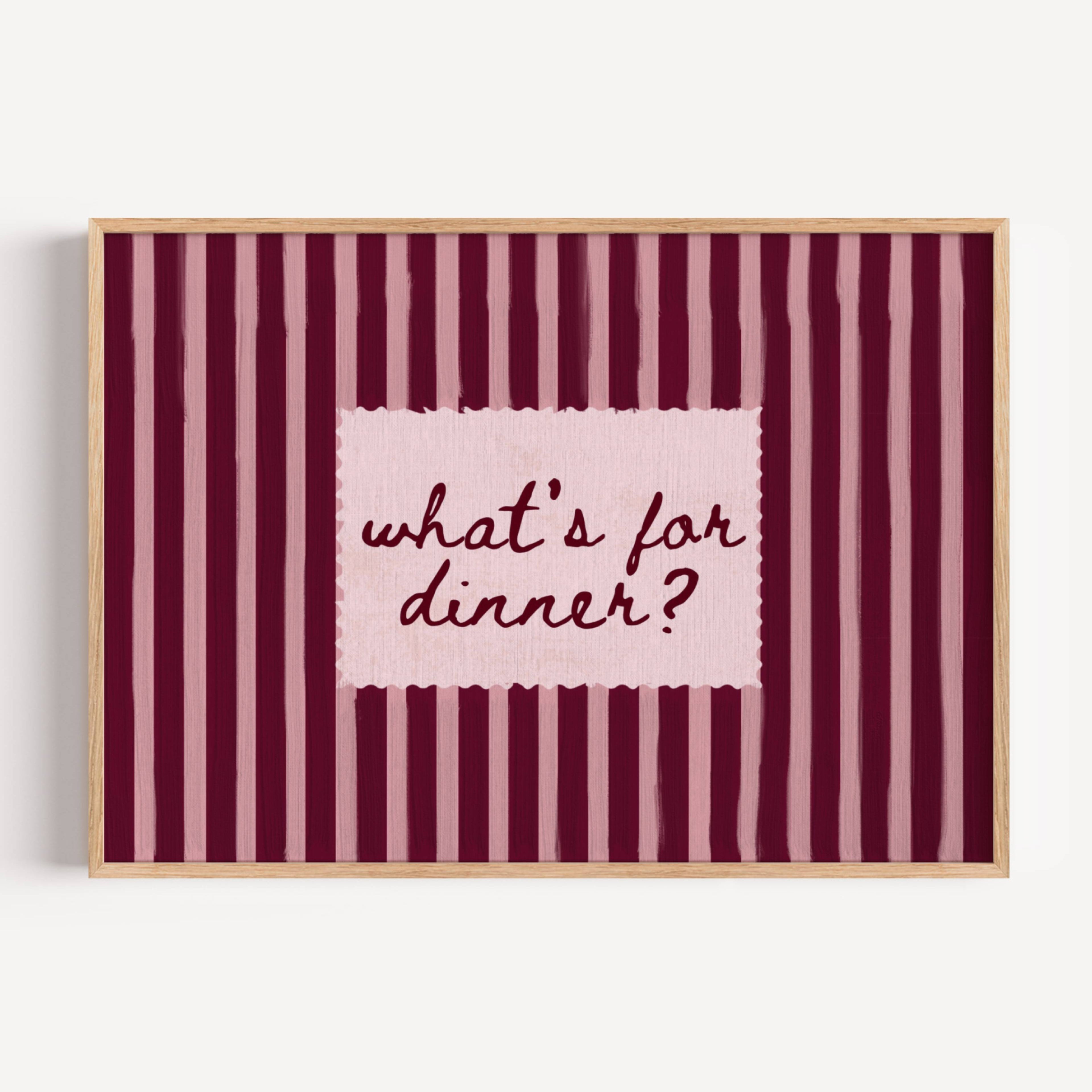 Playful Kitchen Funny Typography wall art with Handwritten quote "What's for dinner?" on a retro striped background in pink and ruby  tones. This is a hand drawn Oil Painting kitchen art Print decor.